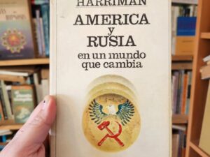 América y Rusia en el mundo que cambia