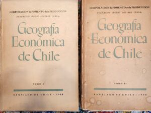 Geografía económica de Chile, Tomo I y II