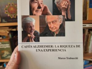 Café Alzheimer: La riqueza de una experiencia