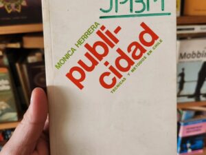 Publicidad: Técnicas y métodos en Chile