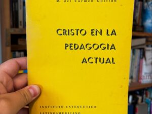 Cristo en la pedagogía actual