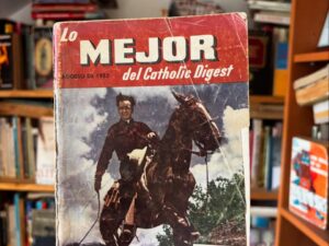 Lo mejor del catholic digest