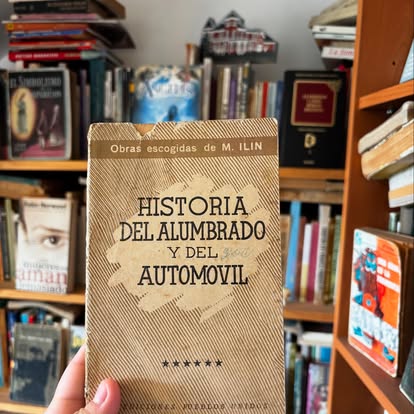 Historia del alumbrado y del automóvil