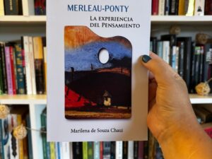 Marleau-Ponty. La experiencia del pensamiento