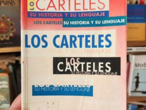Los carteles, su historia y su lenguaje de John Barnicoat