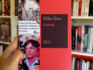 Cartas de Alejandra Pizarnik y León Ostrov