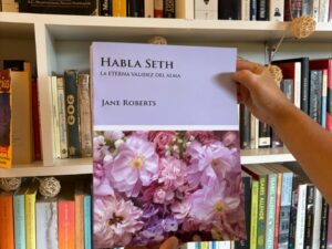 Habla Seth, la eterna validez del alma