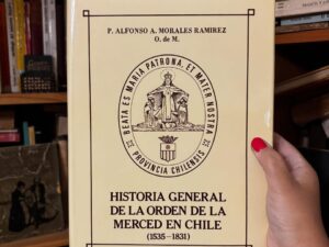 Historia general de la orden de la merced en Chile (1535-1831)