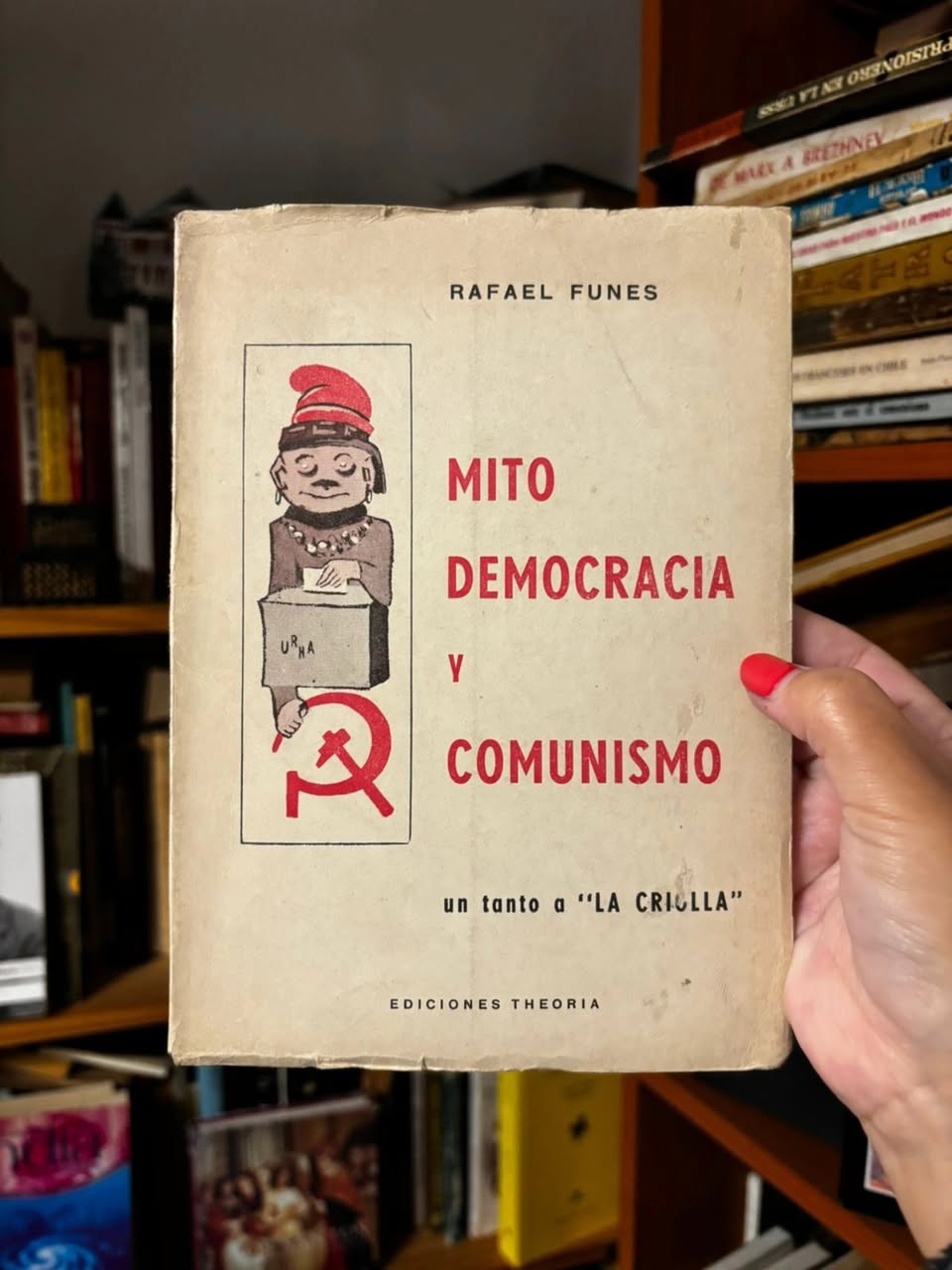 Mito, democracia y comunismo: un tanto a la criolla