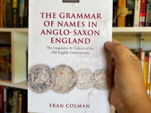 The grammar of names in Anglo-Saxon England