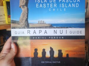 Isla de Pascua- Rapa Nui Guide