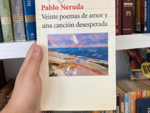 Veinte poemas de amor y una canción desesperada