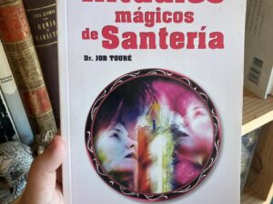 Rituales mágicos de santería