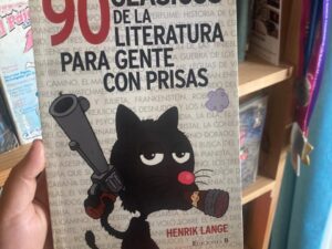 90 Clásicos de la literatura para gente con prisas