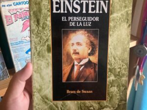 Albert Einstein: El Perseguidor De la Luz