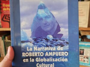 La narrativa de Roberto Ampuero en la globalización cultural