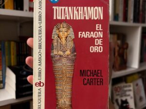 Tutankhamon, el faraón de oro
