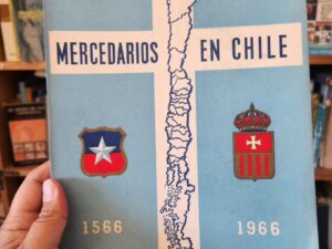 Mercedarios en Chile 1566–1966