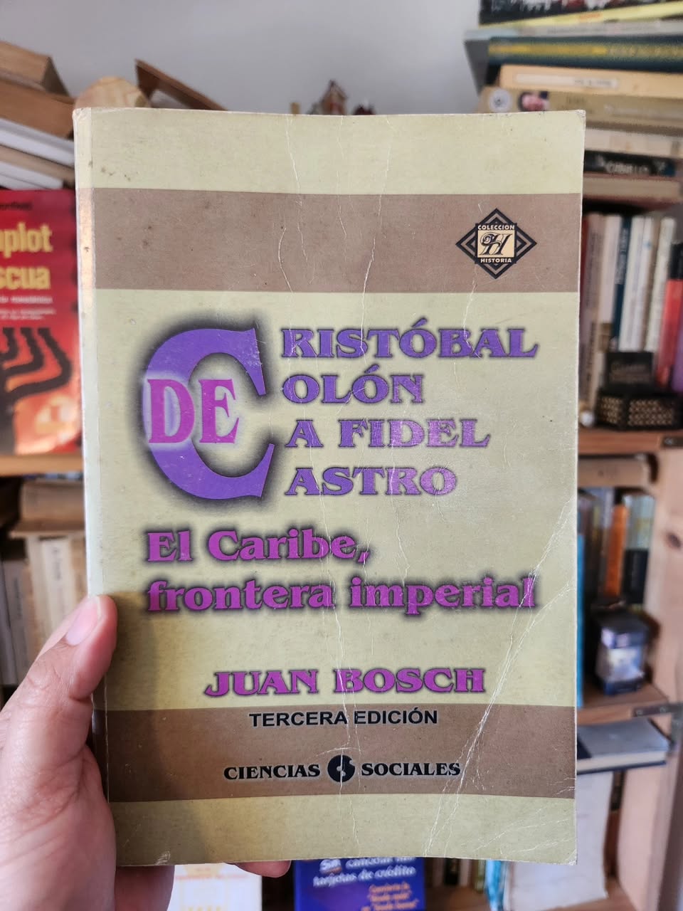 Cristóbal Colón a Fidel Castro: El Caribe, frontera imperial