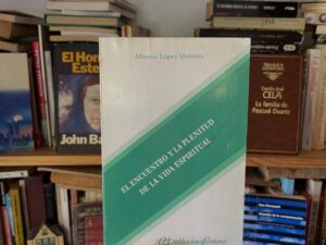 El encuentro y la plenitud de la vida espiritual