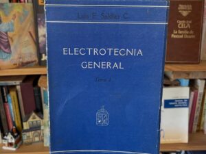 Electrotecnia general, Tomo I