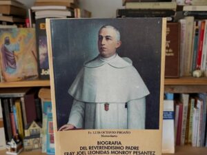 Biografía del reverendísimo Padre Fray Joel Leonidas Monroy Pesantez