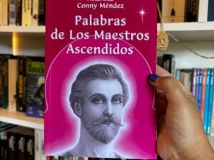 Palabras de Los Maestros Ascendidos