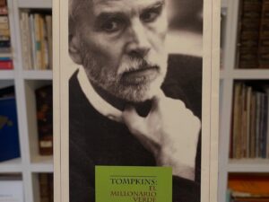 Tompkins: El millonario verde