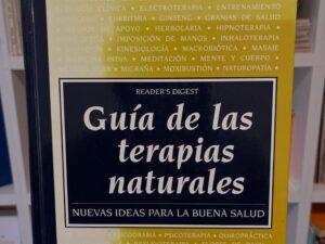 Guía de las terapias naturales. Nuevas ideas para la buena salud