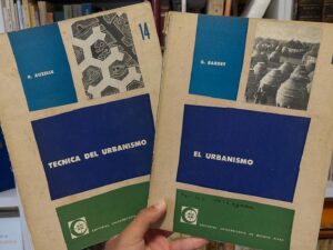 El Urbanismo (G. Bardet) y Técnica del urbanismo (R. Auzelle)