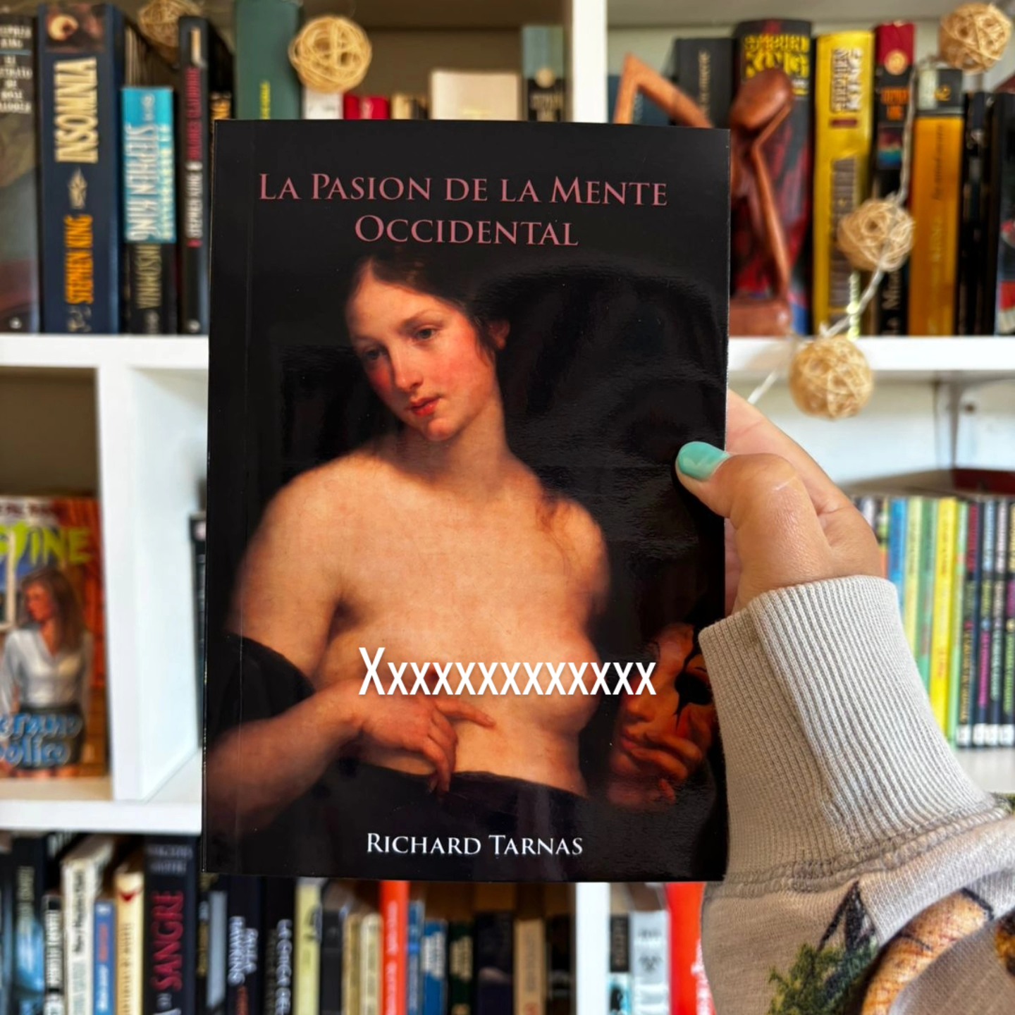 La pasión de la mente occidental