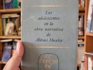 Los adolescentes en la obra narrativa de Aldous Huxley