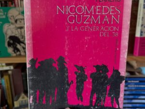 Nicomedes Guzmán y la generación del 38