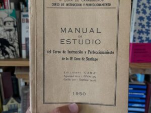 Manual de estudio del Curso de Instrucción y Perfeccionamiento de la IV zona de Santiago