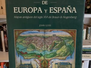 Ciudades de Europa y España. Mapas antiguos del siglo XVI de Braun & Hogenberg