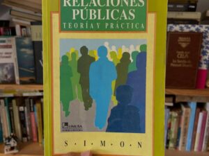 Relaciones públicas. Teoría y práctica - Libros Frannie