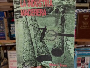 La industria maderera - Libros Frannie