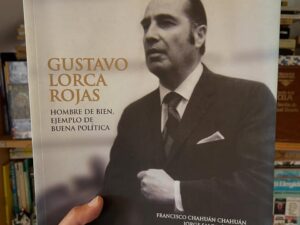 Gustavo Lorca Rojas: Hombre de bien, ejemplo de buena política – ex alcalde Viña del Mar - Libros Frannie