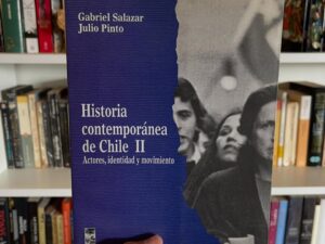 Historia contemporánea de Chile II, Actores, identidades y movimiento - Libros Frannie