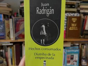 Hechos consumados. Diatriba de la empecinada - Libros Frannie