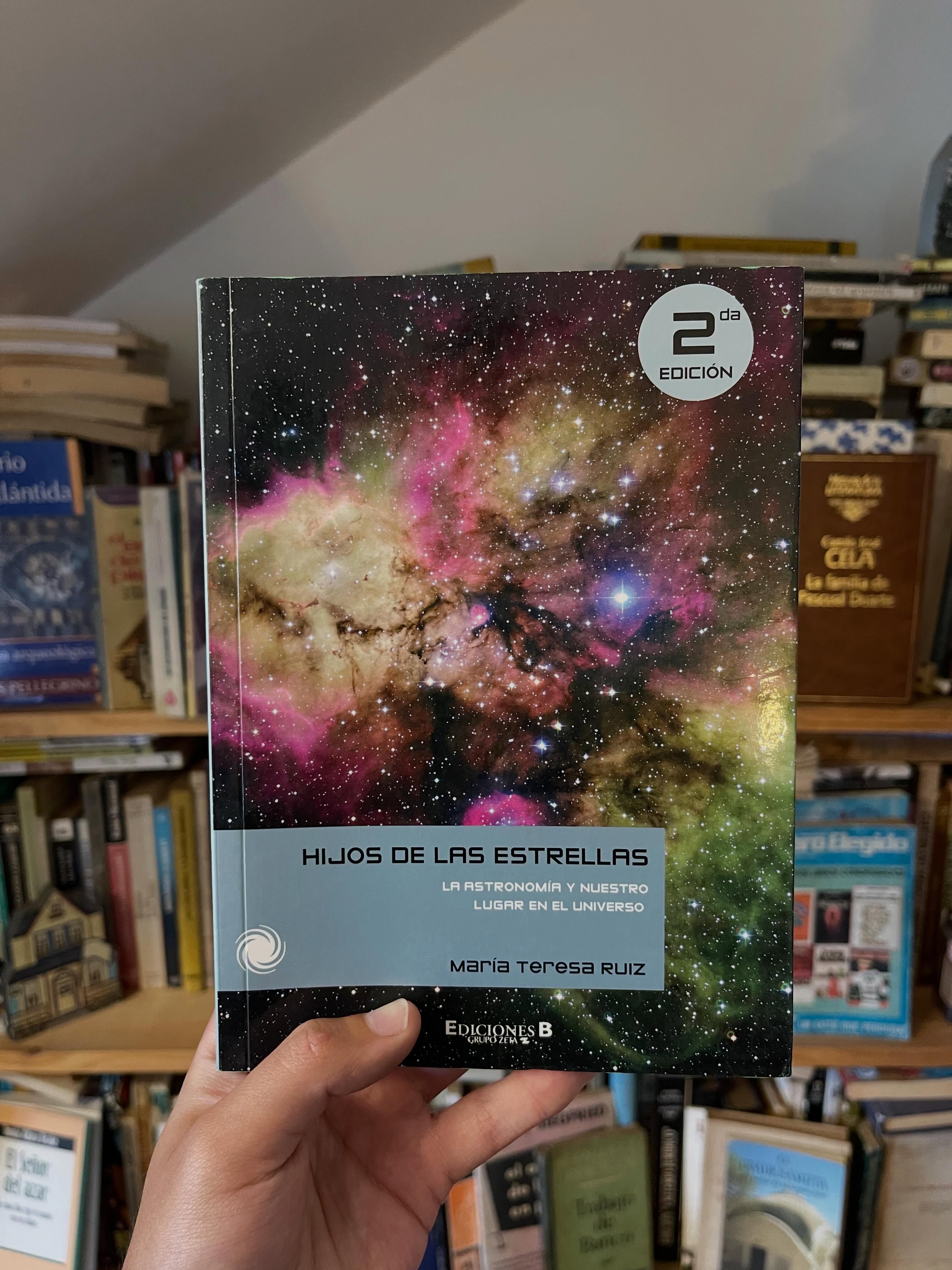 Hijos de las estrellas. La astronomía y nuestro lugar en el Universo - Libros Frannie