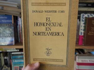 El homosexual en Norteamérica - Libros Frannie