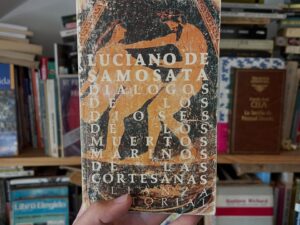Diálogos de los dioses. Diálogos de los muertos. Diálogos marinos. Diálogos de las cortesanas - Libros Frannie
