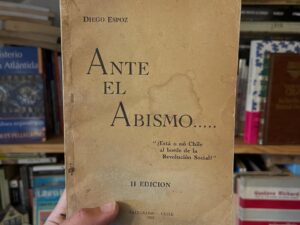 Ante el abismo. “¿Está o nó Chile al borde de la Revolución Social?” - Libros Frannie