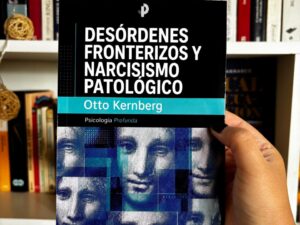 Desórdenes fronterizos y narcisismo patológico - Libros Frannie