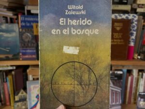 El herido en el bosque