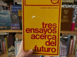 Tres ensayos acerca del futuro