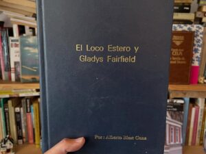 El loco estero y Gladys Fairfield - Libros Frannie