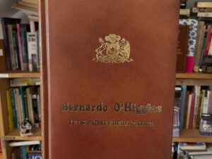 Bernardo O’higgins y los padres de la Patria - Libros Frannie