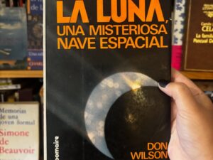 La luna, una misteriosa nave espacial - Libros Frannie
